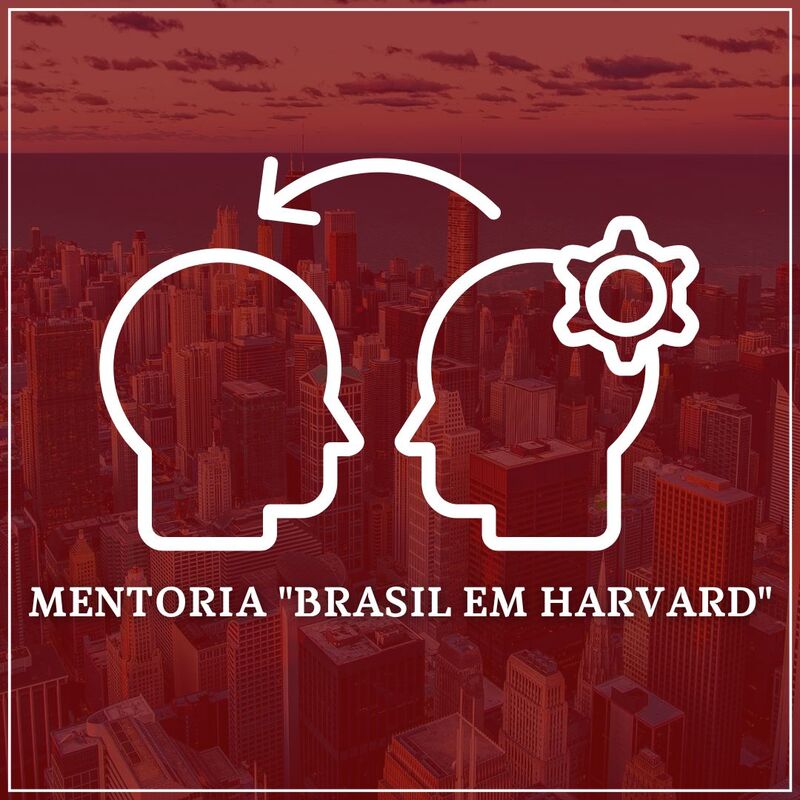 Mentoria "Brasil em Harvard".